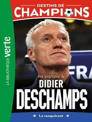 cover image of Une biographie de Didier Deschamps